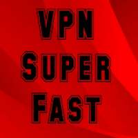 VPN Super Fast