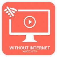 Watch Live Tv Without Internet Connection आइकन