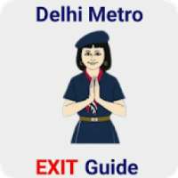 Delhi Metro EXIT Guide
