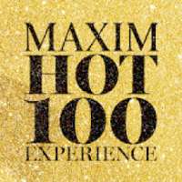 Maxim Hot 100 Experience