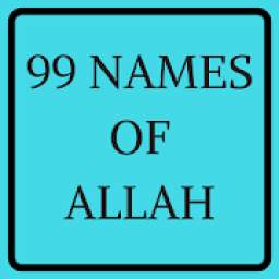 99 NAMES OF ALLAH WITH MEANING