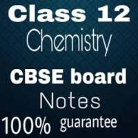 Class 12 Chemistry Notes