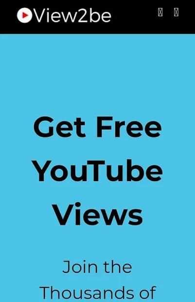 View2be Get FREE Youtube Views Like Subscriber screenshot 3