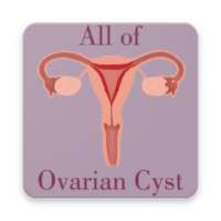 All of Ovarian Cyst on 9Apps
