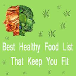 Best Healthy Food List That Keep You Fit