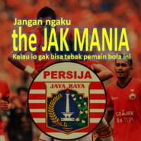 Tebak Pemain Bola Persija Jakarta Macan Kemayoran