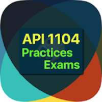 API 1104 Practices and Exams