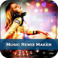 Music Remix Maker