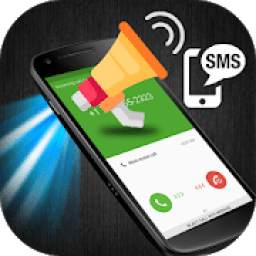 Caller name announcer plus flash on Call and SMS