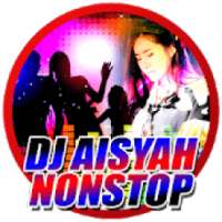 DJ Aisyah Nonstop