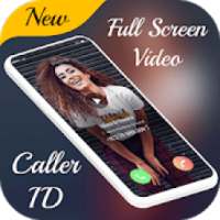 Full Screen Video Caller - True Caller ID
