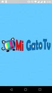 Mi GatoTv 1 تصوير الشاشة