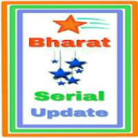 Bharat Serial Update