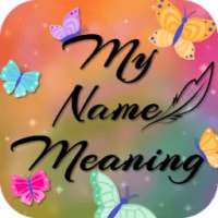 My Name meaning on 9Apps