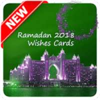 Ramadan 2018 Wishes Cards