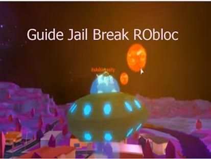 guide for Roblox Jailbreak screenshot 1
