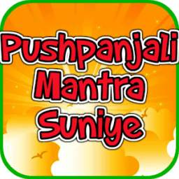 Pushpanjali Mantra Suniye