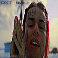 GOTTI - 6ix9ine on 9Apps