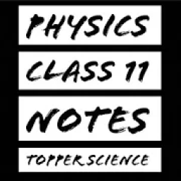Physics Class 11 Notes Topper Science आइकन