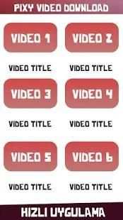 Pixy Video Download screenshot 2