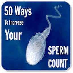 Increase Your Sperm Count