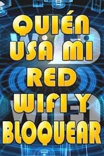 Quien Usa mi Red Wifi y Bloquear Tutorial screenshot 3