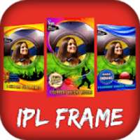 IPL Photo Frame 2018 ( IPL dp maker )