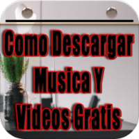 Descargar Música y Vídeos Gratis Rápido Tutorial