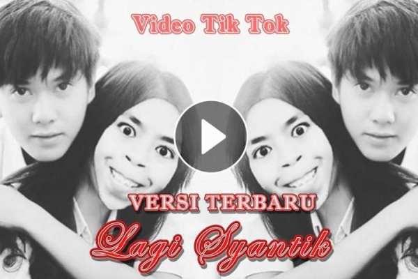 Lagi Syantik Video Tik Tok Versi Terbaru screenshot 2