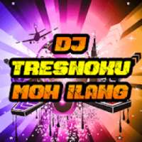 DJ Tresnoku Moh Ilang