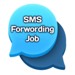 SMS Forwarding Job - Earn Money by SMS Sending आइकन
