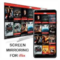 Screen Stream Mirroring For iflix TV Pro (Free)