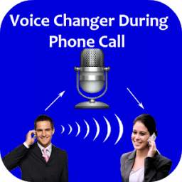 Voice Changer During Call