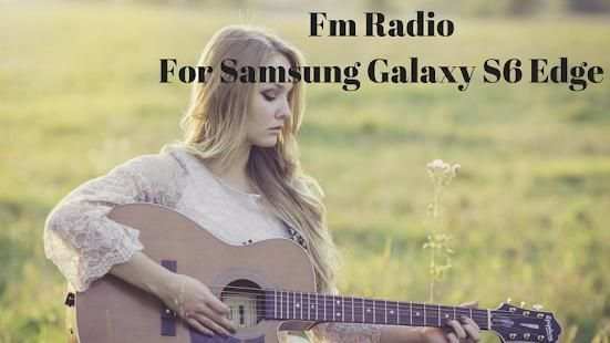 Fm Radio for Samsung Galaxy S6 Edge screenshot 1