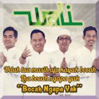Wali - Bocah Ngapa Yak Mp3 on 9Apps