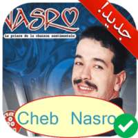 أغاني الشاب نصرو بدون أنترنت Cheb Nasro 2018 on 9Apps