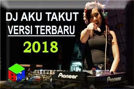 DJ Remix Aku Takut Original Mix screenshot 3