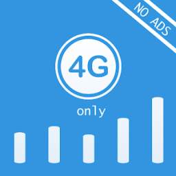 4G Only (No Ads) : Lock LTE