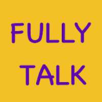 Fully Talk