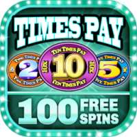 Slot Machine - 2x5x10x Times Pay Bonus Casino Game