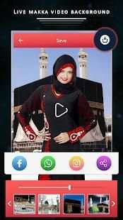 Live Makka Video Photo Background Editor screenshot 1