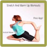 Stretching And Warm Up Workouts! Flexible Body on 9Apps