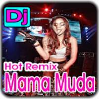 Lagu Dj Mama Muda Remix Hot Mp3 on 9Apps