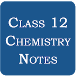 Class 12 Chemistry Notes आइकन