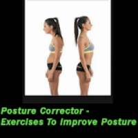 Posture Corrector - Exercises To Improve Posture