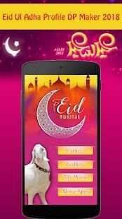 Eid al-Adha Profile Pic Dp maker 2018 screenshot 7