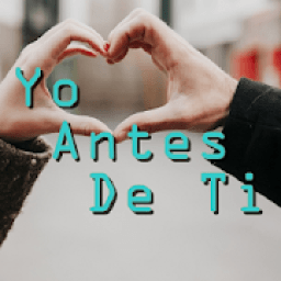 Yo Antes De Ti (E-LIBRO completo) icon
