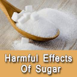 Harmful Effects of Sugar -चीनी खाने के गैर फायदे