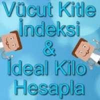 Vücut Kitle İndeksi ve İdeal Kilo Hesaplama