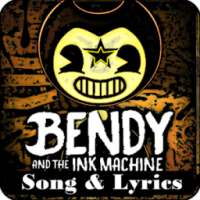 Bendy Ink Machine Songs Lyrics on 9Apps